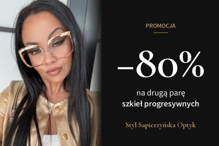Promocja −80% na drugą parę szkieł progresywnych – Agnieszka Sapierzyńska w złotych oprawkach